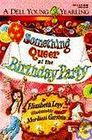 Something Queer at the Birthday Party (Something Queer Mysteries, Book 8)
