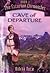Cave of Departure (The Esto...