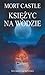 Księżyc na wodzie by Mort Castle Księżyc na wodzie by Mort Castle