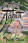 A Tale of Tahiti