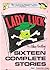 Lady Luck: Sixteen Complete Stories