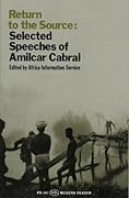 Return to the Source: Selected Speeches of Amílcar Cabral