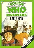 Doctor Who Discovers Early Man
