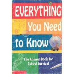 Everything You Need to Know : The Answer Book to School Survival (Paperback)