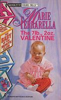 The 7 Lb., 2 Oz. Valentine (The Baby of the Month Club, #3)
