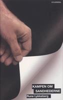 Kampen om sandhederne (Paperback)