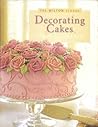 Wilton Decorating Cakes Book (The Wilton school)