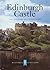 Edinburgh Castle: The Offic...