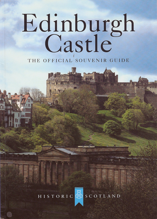 Edinburgh Castle: The Official Souvenir Guide (Paperback)