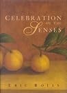 Celebration of the senses Celebration of the senses