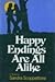 Happy Endings Are All Alike: A Novel