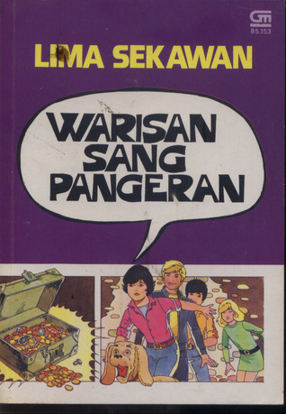 Lima Sekawan: Warisan Sang Pangeran (11)