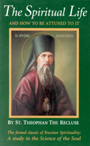 The Spiritual Life and How to be Attuned to it