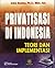 Privatisasi di Indonesia by Indra Bastian