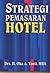 Strategi Pemasaran Hotel