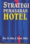Strategi Pemasaran Hotel Strategi Pemasaran Hotel