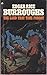 The Land That Time Forgot (Caspak, #1)
