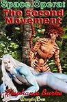 The Second Movement (Space Opera, #2)