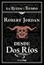Desde dos ríos (La Rueda del Tiempo, #1)