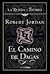 El camino de dagas by Robert Jordan