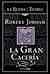 La gran cacería (La rueda del tiempo, #3)