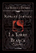 La torre blanca (La Rueda del Tiempo, #9)