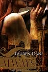 Always by Lauren Dane Always by Lauren Dane