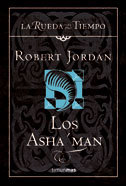 Los Asha’man (La Rueda Del Tiempo, #12)