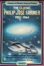 The Classic Philip Jose Farmer 1952-1964 (Hardcover)