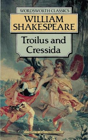 Troilus and Cressida
