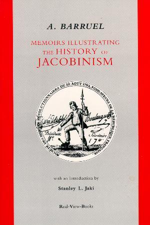 Memoirs Illustrating the History of Jacobinism (Paperback)
