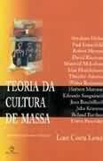 Teoria Da Cultura De Massa