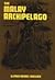 The Malay Archipelago, the Land of the Orang-utan & the Bird ... by Alfred Russel Wallace