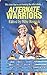 Alternate Warriors by Mike Resnick