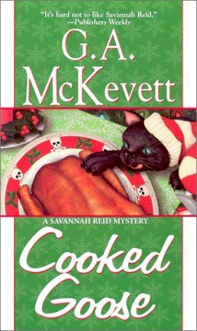 Cooked Goose (A Savannah Reid Mystery #4)