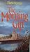 The Morning Gift: A Novel o...