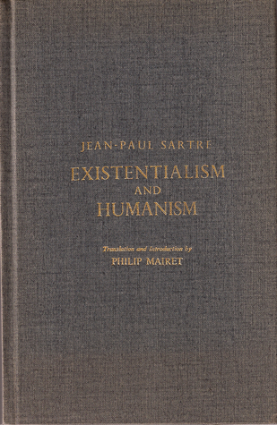 Existentialism and Humanism