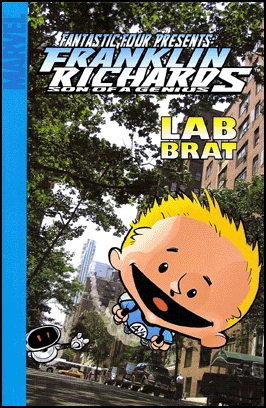 Fantastic Four: Franklin Richards - Lab Brat (Paperback)
