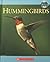 Hummingbirds (Nature's Chil...