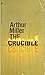 The Crucible