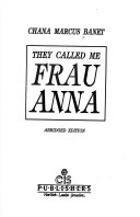 They Called Me Frau Anna
