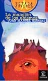 La mansión de los abismos by Joan Manuel Gisbert