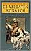 De verlaten monarch: Keizer Wilhelm II in Nederland (Dutch Edition)
