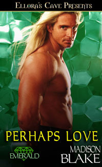 Perhaps Love (Kindle Edition)