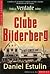 O Clube Bilderberg