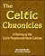 The Celtic Chronicles: A History of the Celtic Peoples and their Culture