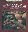 Search for the First Americans (Exploring the Ancient World) Search for the First Americans (Exploring the Ancient World)