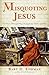 Misquoting Jesus by Bart D. Ehrman