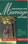 Strengthening Your Marriage and Family
