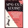 Sing Out, Louise! by Dennis McGovern